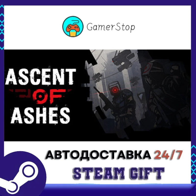 Ascent of Ashes STEAM GIFT АВТО
