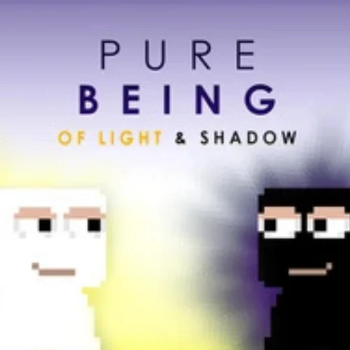 Pure Being of Light and Shadow