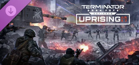 Terminator: Dark Fate - Defiance: Uprising Steam Gift