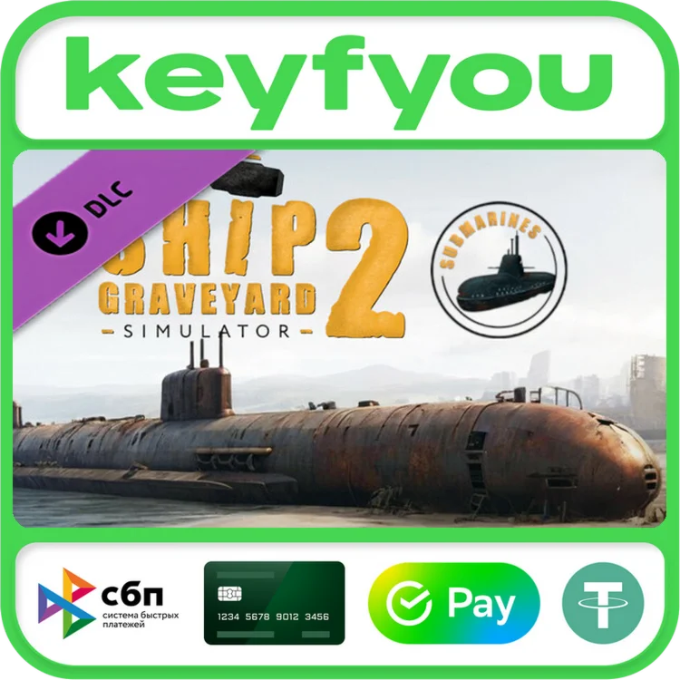 Ship Graveyard Simulator 2 - Submarines DLC / STEAM 