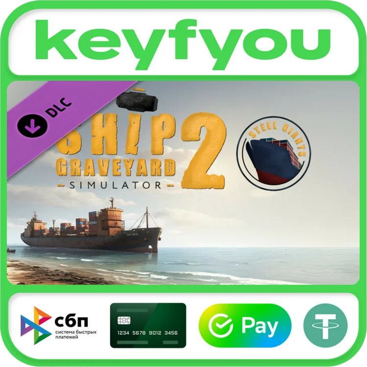 Ship Graveyard Simulator 2 - Steel Giants DLC / STEAM