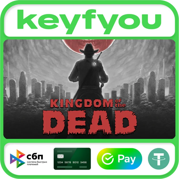 KINGDOM of the DEAD / STEAM КЛЮЧ 