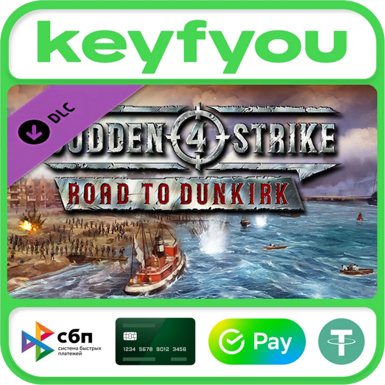 Sudden Strike 4 - Road to Dunkirk / STEAM DLC КЛЮЧ