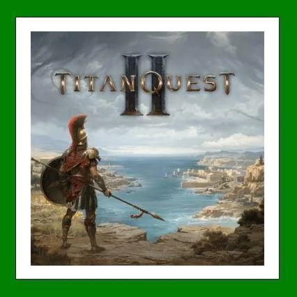 ✅Titan Quest II + Titan Quest I + 2 DLC Steam
