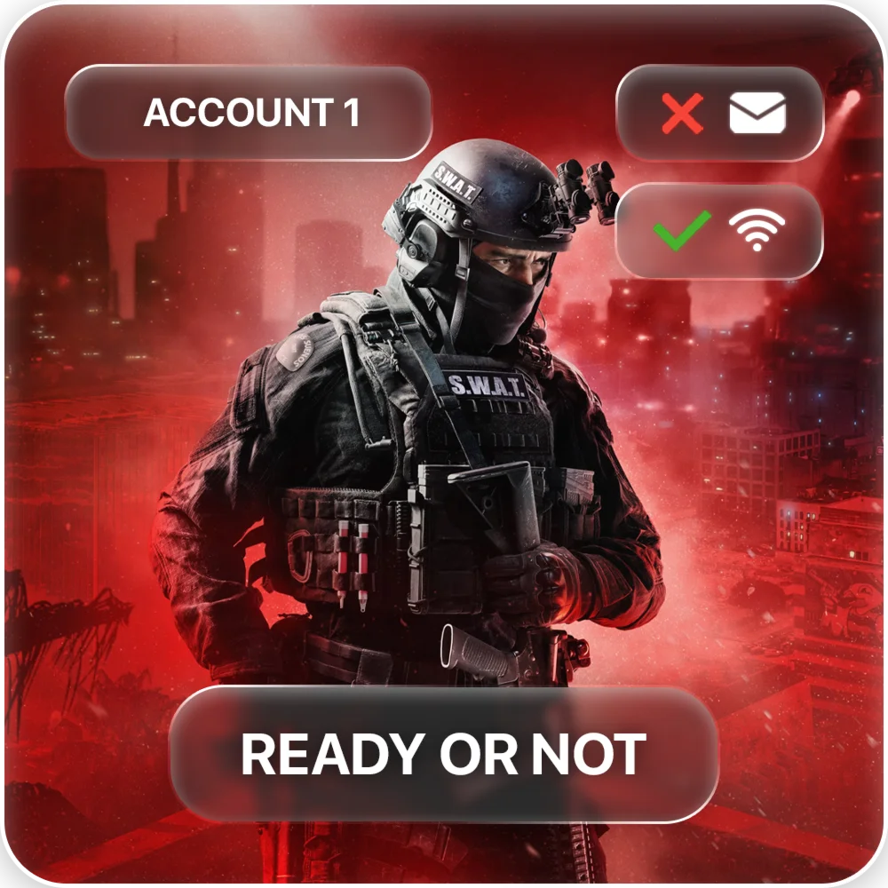 READY OR NOT - Online Account n°1