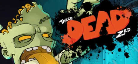  Three Dead Zed (Steam Ключ / РФ + Весь Мир)0%