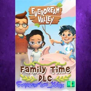 ️Everdream Valley Family Time DLC XBOX DLC