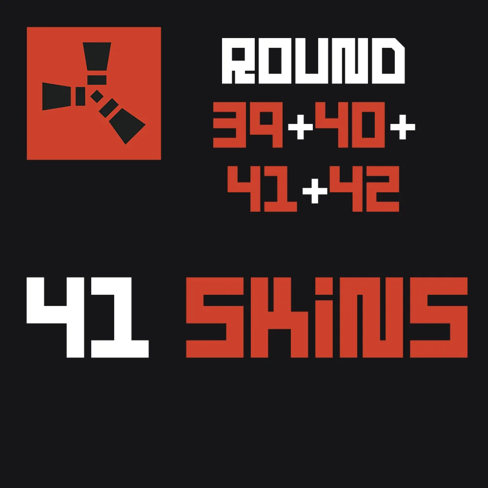 ✅ RUST Skins [41pcs] ✅ Round 39+40+41+42 ✅
