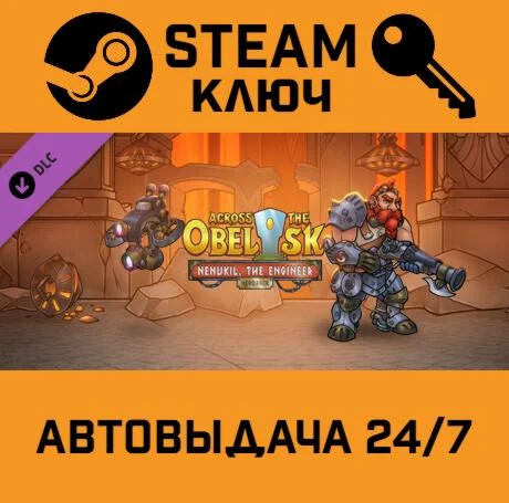 Across the Obelisk - Nenukil, the Engineer DLC. STEAM
