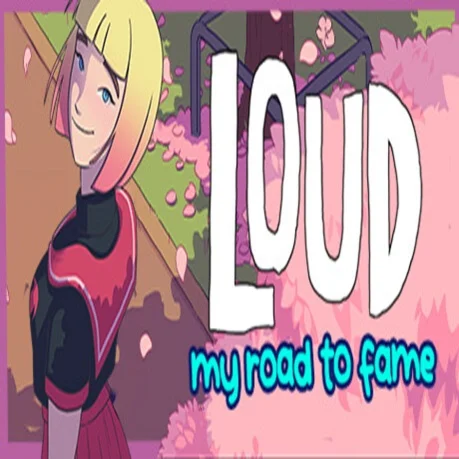 LOUD: My Road to Fame (Steam key / РФ+Весь Мир)