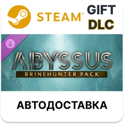 Abyssus - Brinehunter Pack Steam DLC РУ КЗ и др