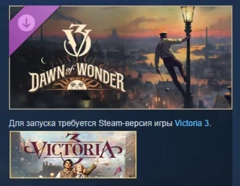 Victoria 3: Dawn of Wonder DLC STEAM РОССИЯ