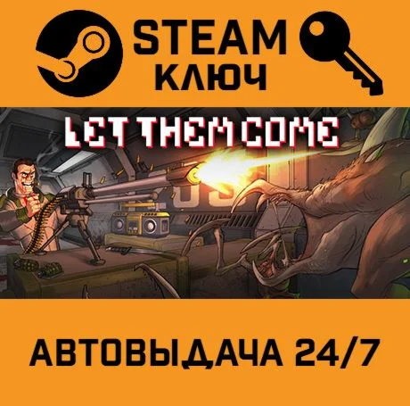 Let Them Come. STEAM-ключ (Global)
