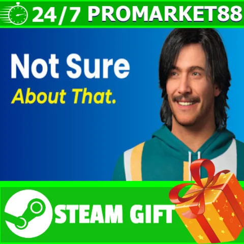 ️ВСЕ СТРАНЫ+РОССИЯ Not Sure About That STEAM GIFT