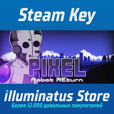 Pixel Robot Return | Steam Ключ GLOBAL