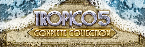 Tropico 5: Complete Collection / Steam Key / GLOBAL