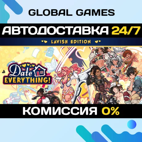Date Everything! - Lavish EditionSteam Ключ РФ+СНГ