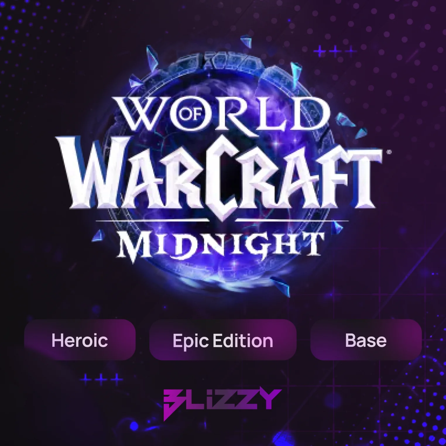 ✅WoW Midnight Base/Heroic/Epic Edition
