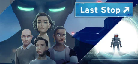 Last Stop / Steam Key / GLOBAL