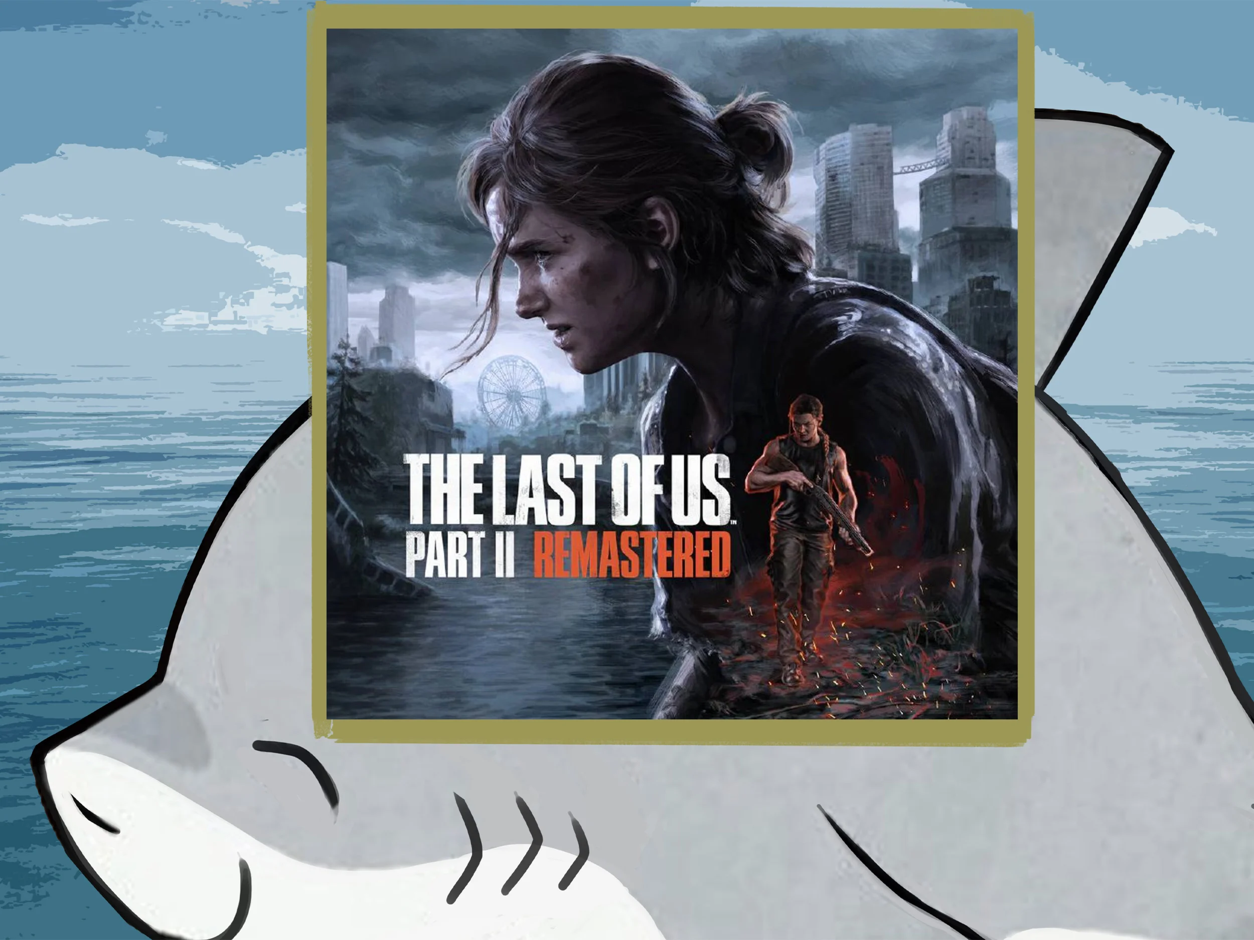 The Last of Us Part II Remastered PS5 п2 п3