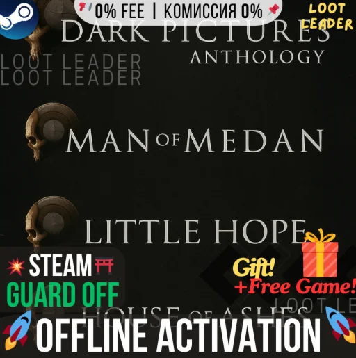 Dark Pictures Anthology Все Части/ Steam /Offline +Gift