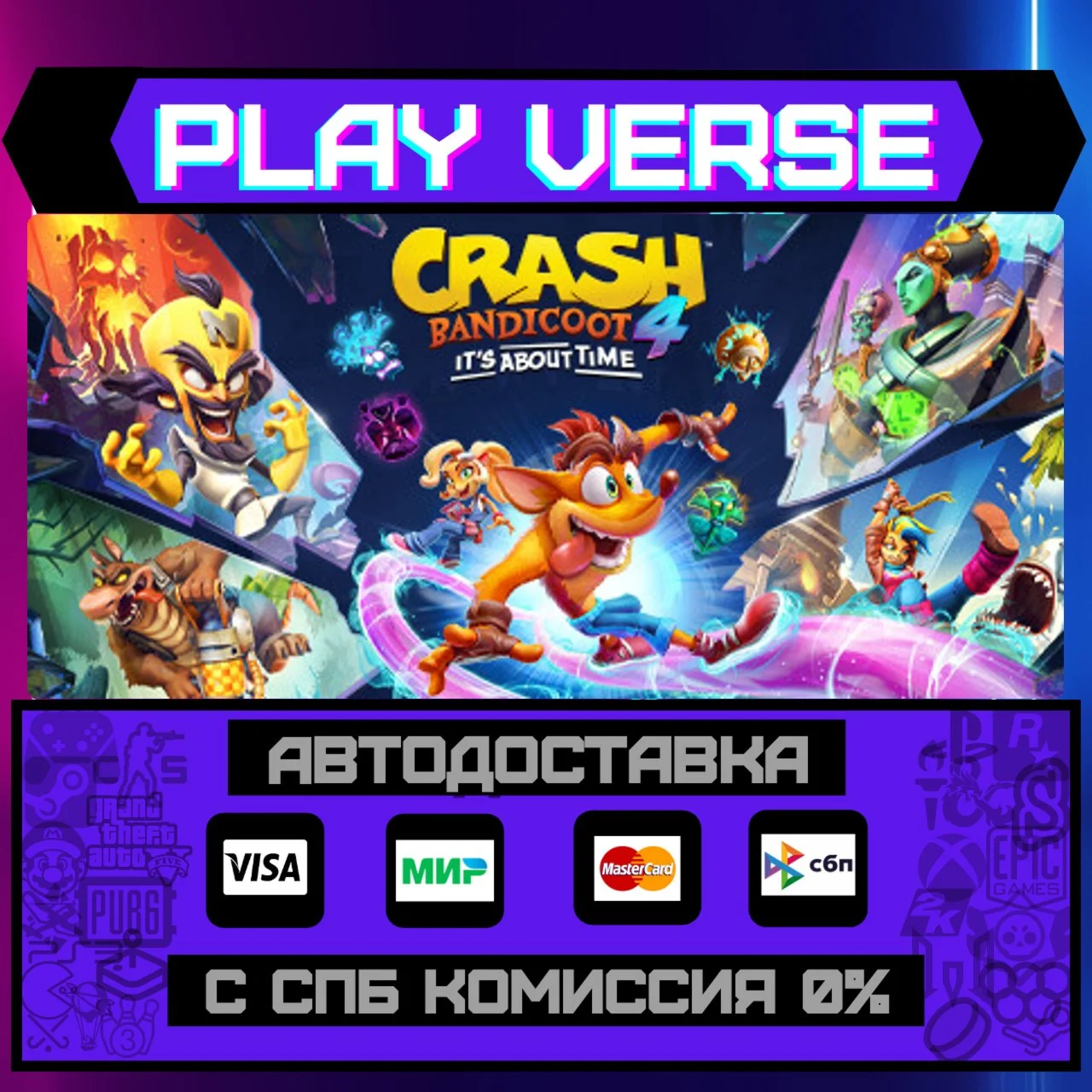 Crash Bandicoot™ 4: It’s AboАВТОВЫДАЧАSTEAM G