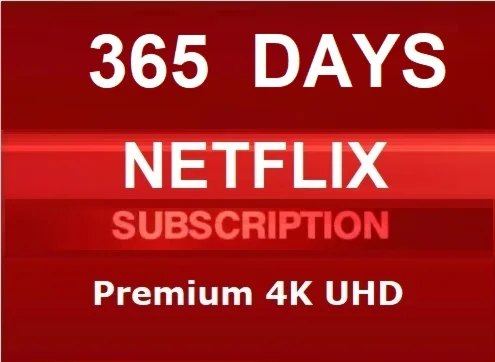 Netflix Premium 4K 365 Days