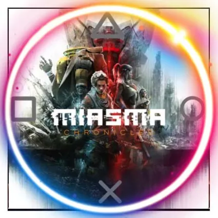 💠 Miasma Chronicles (PS5/RU) П3 - Активация