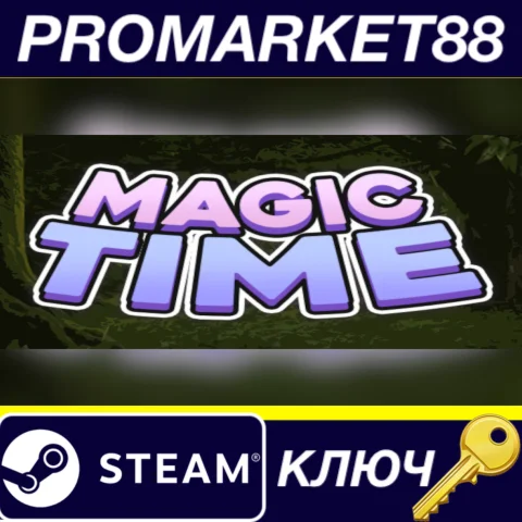 Magic Time Steam КЛЮЧ GLOBAL