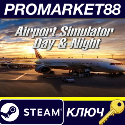 Airport Simulator 3: Day  Night Steam КЛЮЧ GLOBAL
