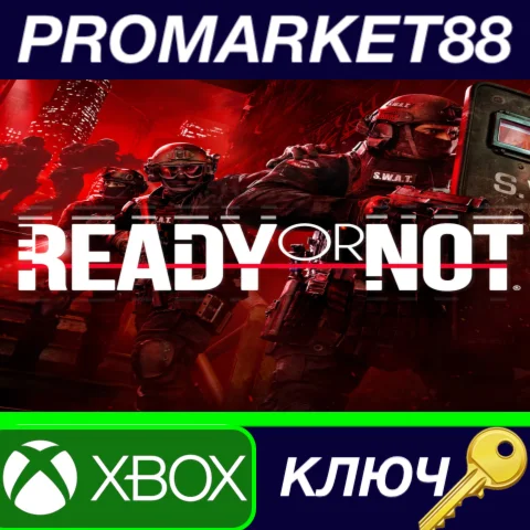 Ready or Not US Xbox Series X|S КЛЮЧСША