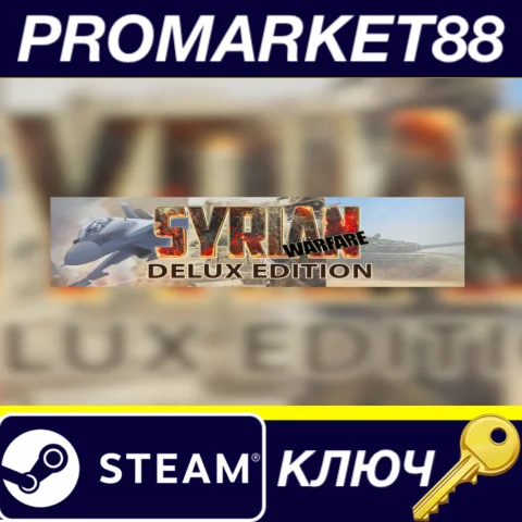 Syrian Warfare Deluxe Edition Steam КЛЮЧGLOBAL