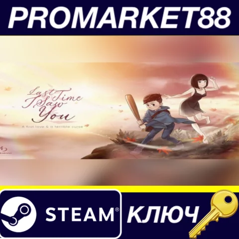Last Time I Saw You Steam КЛЮЧ GLOBAL