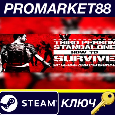 How To Survive: Third Person Standalone Steam КЛЮЧ