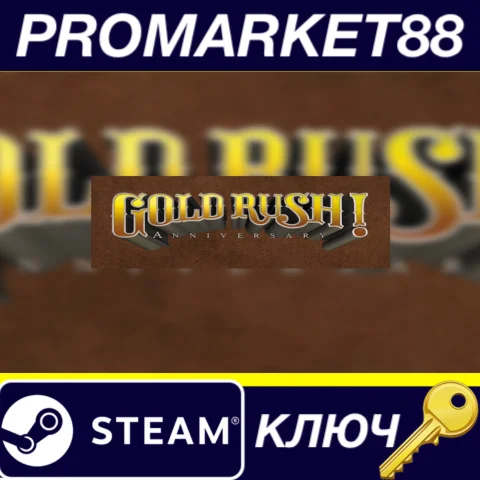 Gold Rush! Anniversary Steam КЛЮЧ GLOBAL