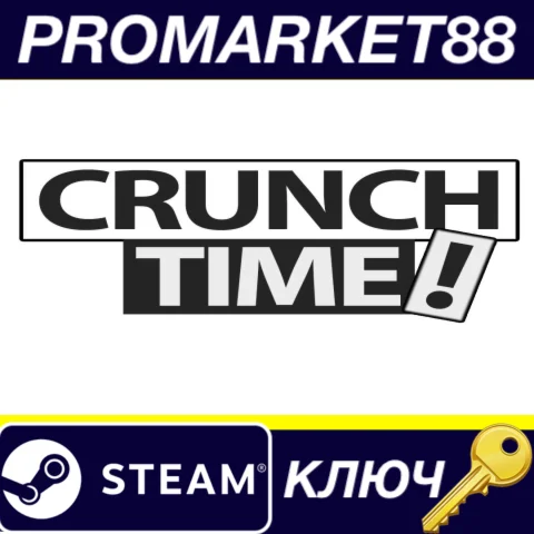 Crunch Time! Steam КЛЮЧ GLOBAL