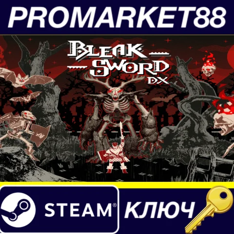 Bleak Sword DX Steam КЛЮЧ GLOBAL