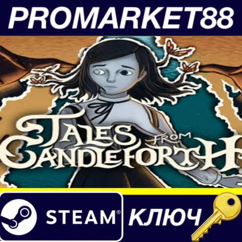 Tales from Candleforth Steam КЛЮЧ GLOBAL