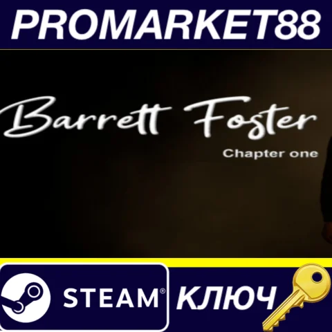 Barrett Foster : Chapter One Steam КЛЮЧ GLOBAL