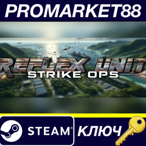 Reflex Unit: Strike Ops Steam КЛЮЧ GLOBAL