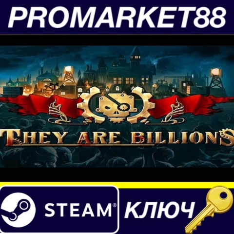 They Are Billions EU Steam КЛЮЧ ЕВРОПА