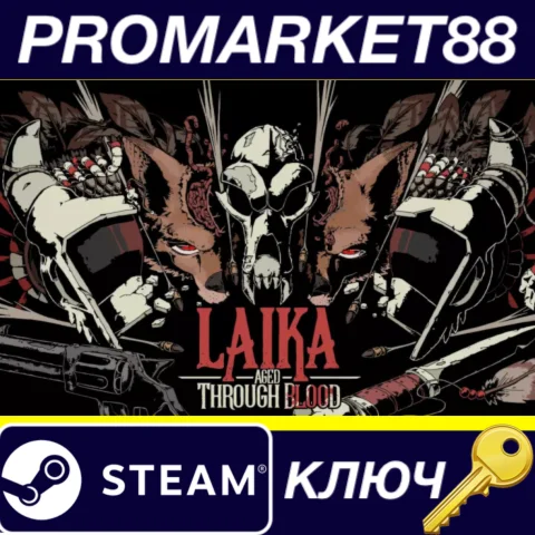 Laika: Aged Through Blood EU Steam КЛЮЧ ЕВРОПА