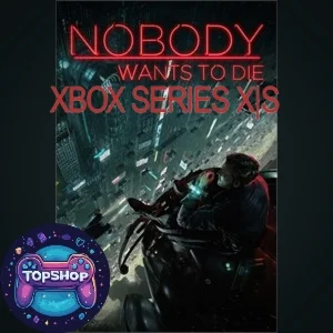 NOBODY WANTS TO DIE XBOX АКТИВАЦИЯ