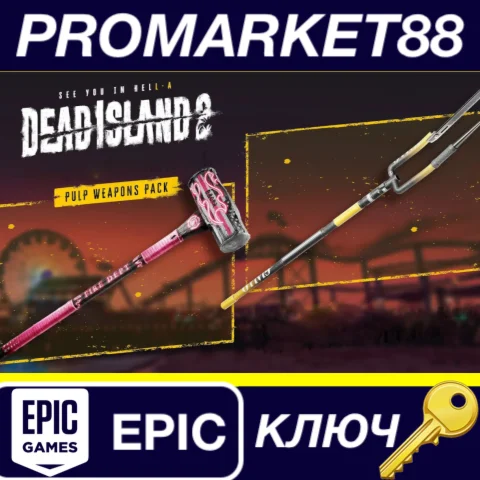 Dead Island 2 - Pulp Weapons Pack DLC EU Epic Games КЛЮ
