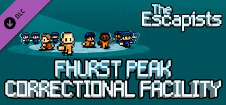 The Escapists - Fhurst Peak Correctional Facility