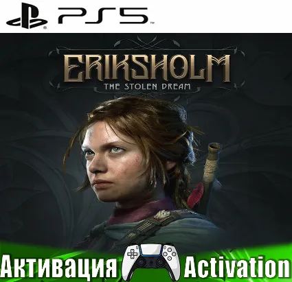🎮 Eriksholm: The Stolen Dream (PS5/RUS) Активация ✅