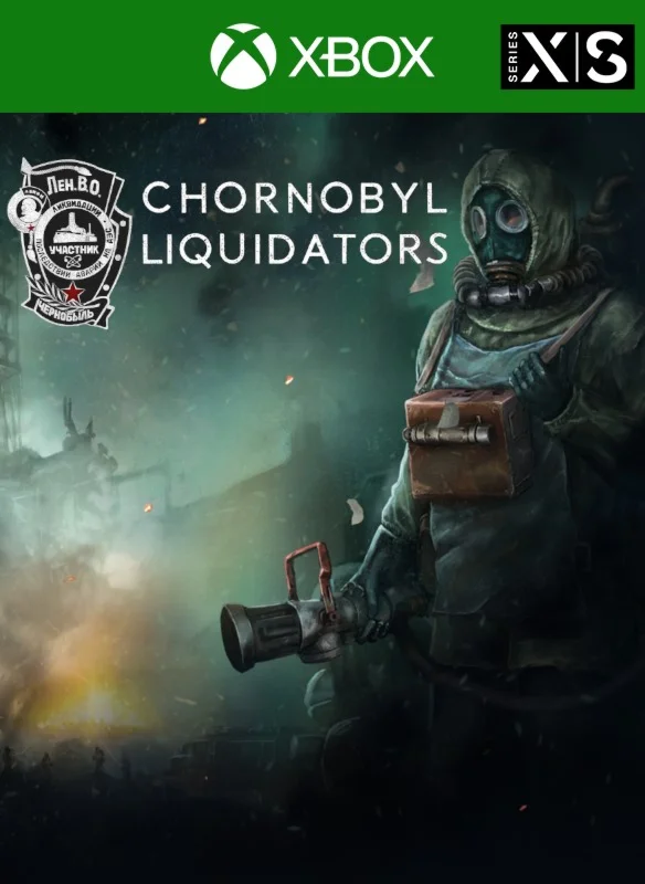 CHORNOBYL LIQUIDATORS XBOX SERIES X|SКЛЮЧ