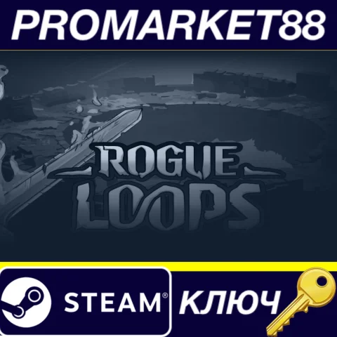 Rogue Loops Steam КЛЮЧ GLOBAL