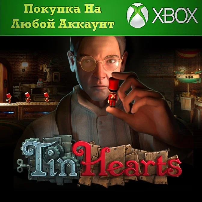 Tin Hearts XBOX На Любой Регион