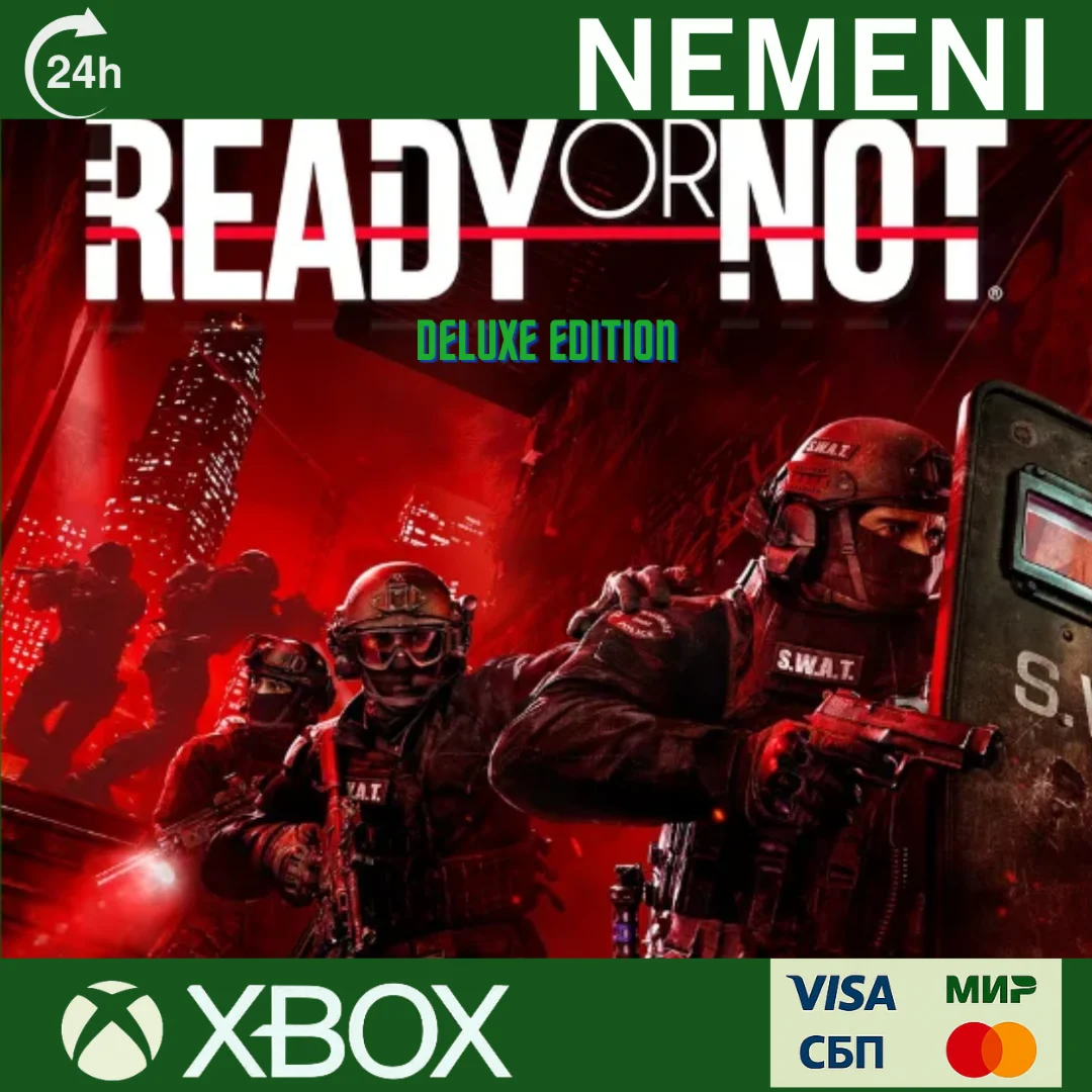 Ready or Not Deluxe Edition XBOX SERIES XS КЛЮЧ